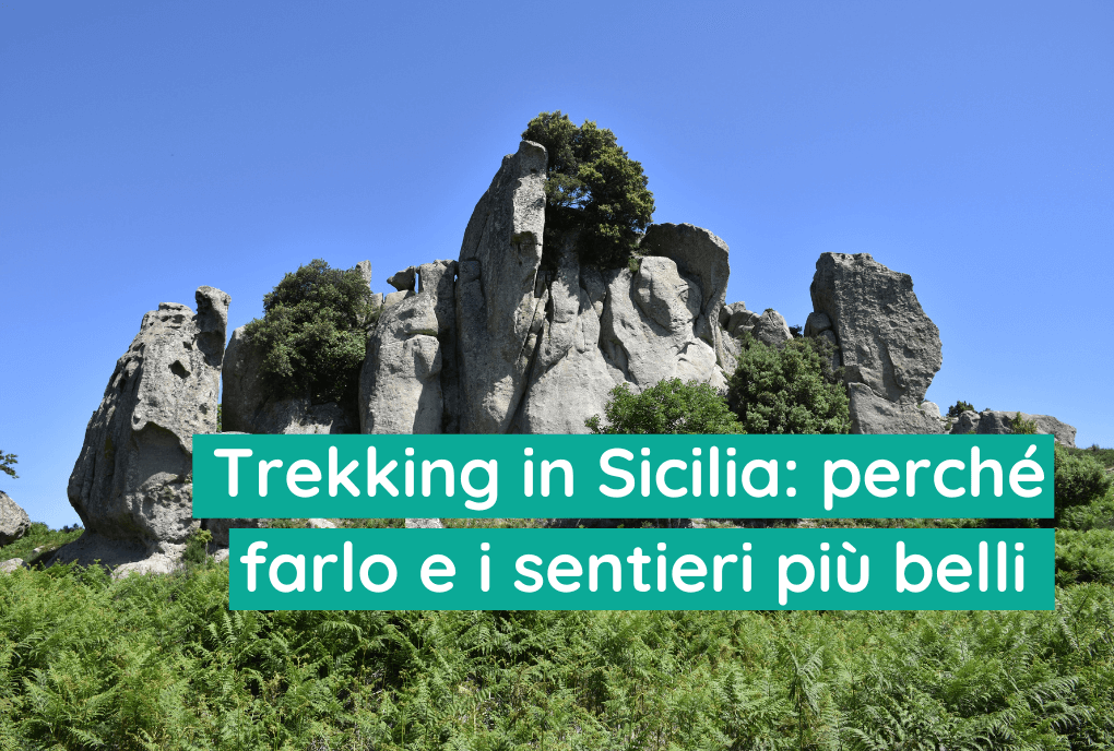 Trekking in Sicilia: perché farlo e i sentieri più belli