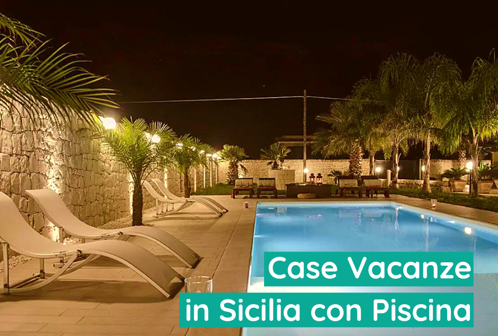 case vacanze in sicilia con piscina